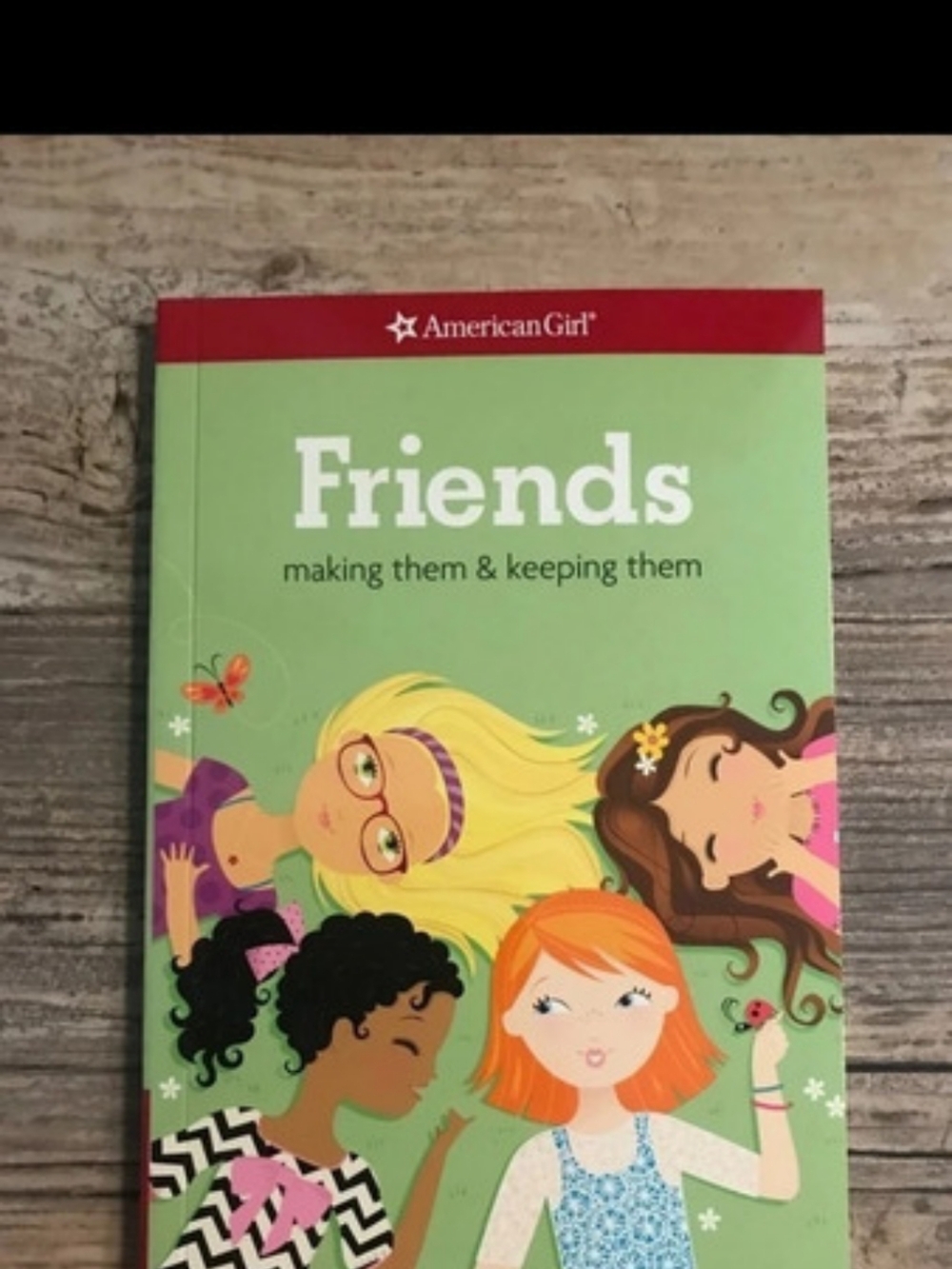 American Girl Friends Making Friends and Keeping Them Truly Me Meet Book